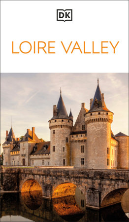 DK Loire Valley by DK Travel