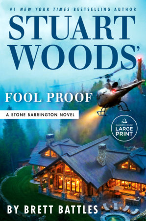 Stuart Woods' Fool Proof by Brett Battles