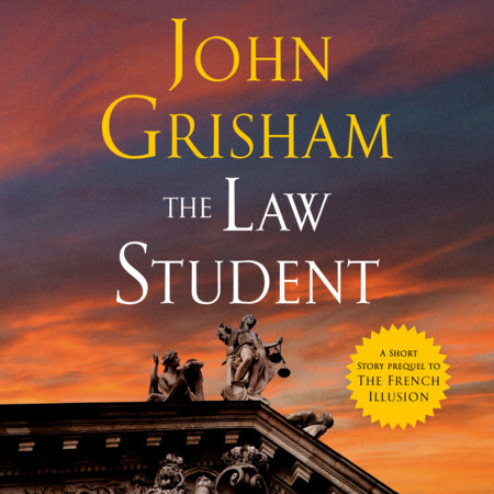 The Law Student by John Grisham