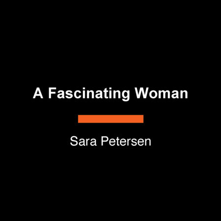 A Fascinating Woman by Sara Petersen