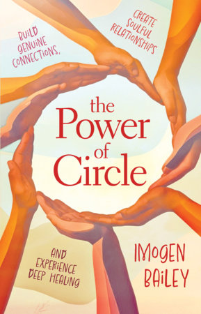 The Power of Circle by Imogen Bailey