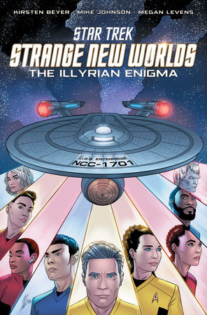 Star Trek: Strange New Worlds--The Illyrian Enigma by Kirsten Beyer and Mike Johnson
