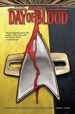 Star Trek: Day of Blood by Christopher Cantwell, Collin Kelly and Jackson Lanzing
