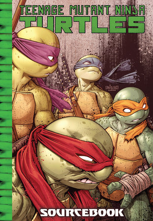 Teenage Mutant Ninja Turtles: IDW Sourcebook by Patrick Ehlers