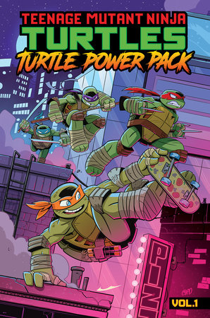Teenage Mutant Ninja Turtles: Turtle Power Pack, Vol. 1 by Landry Q. Walker and Dean Clarrain