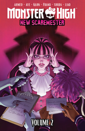 Monster High: New Scaremester, Vol. 2 by Jacque Aye, Keryl Brown Ahmed and Ben Kahn