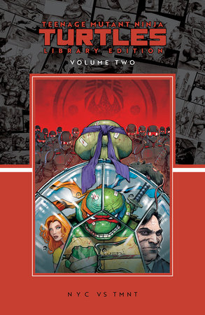 Teenage Mutant Ninja Turtles, Vol. 2: NYC vs. TMNT Library Edition by Jason Aaron