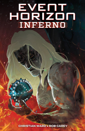 Event Horizon: Inferno by Christian Ward
