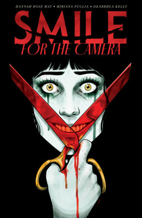 Smile: For the Camera by Hannah Rose May