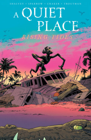 A Quiet Place: Rising Tides by Declan Shalvey