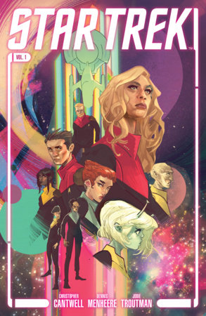 Star Trek, Vol. 1 by Christopher Cantwell