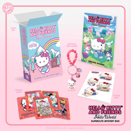 Hello Kitty and Friends: Hello World! Supercute Mystery Box by Mariko Tamaki