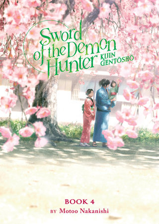 Sword of the Demon Hunter: Kijin Gentosho (Light Novel) Vol. 4 by Motoo Nakanishi