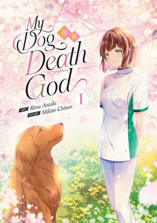 My Dog is a Death God (Manga) Vol. 1 by Mikito Chinen