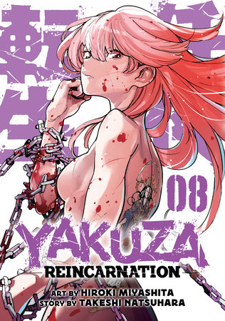 Yakuza Reincarnation Vol. 8 by Takeshi Natsuhara