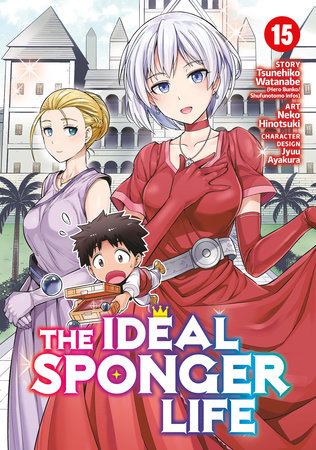 The Ideal Sponger Life Vol. 15 by Tsunehiko Watanabe