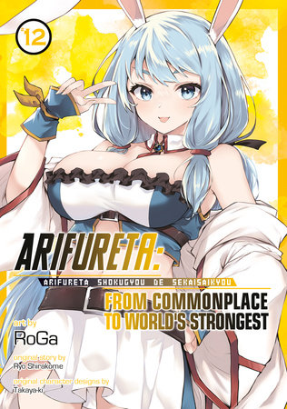 Arifureta: From Commonplace to World's Strongest (Manga) Vol. 12 by Ryo Shirakome