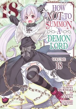 How NOT to Summon a Demon Lord (Manga) Vol. 18 by Yukiya Murasaki
