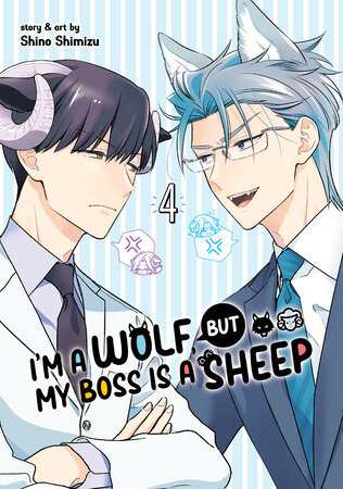 I'm a Wolf, but My Boss is a Sheep! Vol. 4 by Shino Shimizu