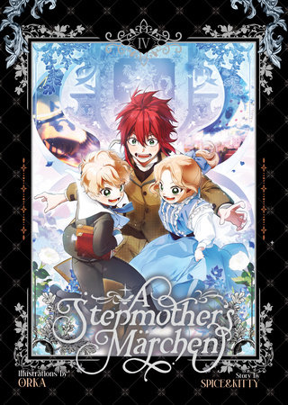 A Stepmother's Marchen Vol. 4 by Spice&kitty