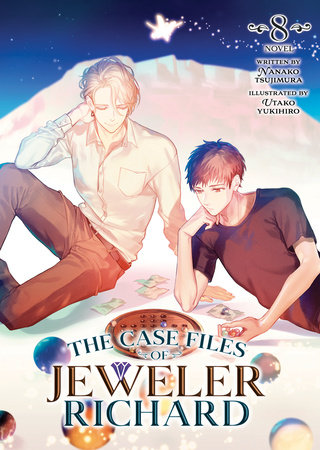 The Case Files of Jeweler Richard (Light Novel) Vol. 8 by Nanako Tsujimura