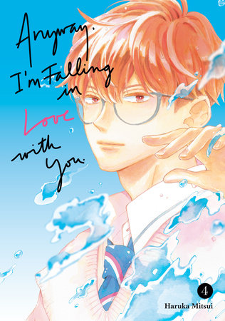 Anyway, I'm Falling In Love With You. 4 by Haruka Mitsui