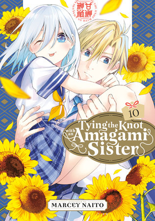 Tying the Knot With an Amagami Sister 10 by Marcey Naito