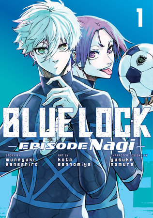 Blue Lock: Episode Nagi 1 by Kota Sannomiya
