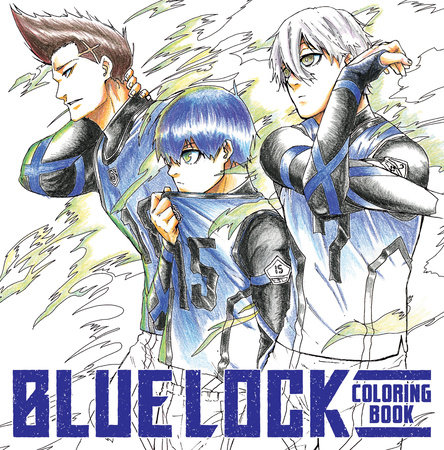 Blue Lock 18 by Muneyuki Kaneshiro: 9781646517558 Blue Lock 18 by Muneyuki Kaneshiro: 9781646517558
