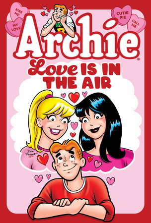 Archie: Love is in the Air by Archie Superstars