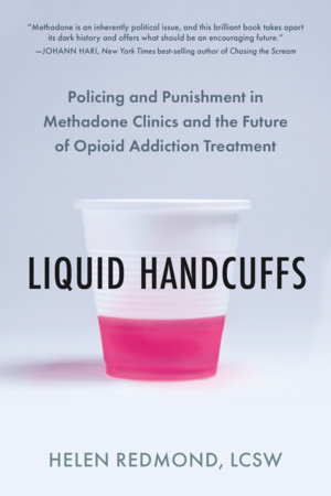 Liquid Handcuffs by Helen Redmond, LCSW