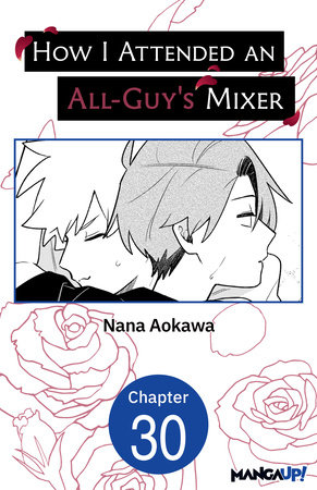 How I Attended an All-Guy's Mixer #030 by Nana Aokawa