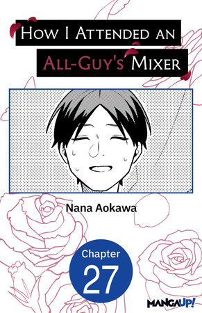 How I Attended an All-Guy's Mixer #027 by Nana Aokawa