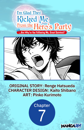 I'm Glad They Kicked Me From The Hero's Party But Why're you following  me, Great Saintess? Manga - Read Manga Online Free