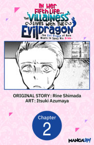 In Her Fifth Life, the Villainess Lives With the Evil Dragon -The Evil Dragon of Ruin Wants to Spoil His Bride- #002