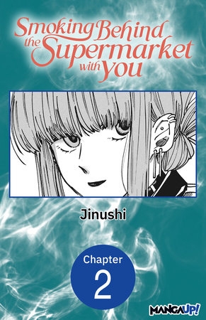 Smoking Behind the Supermarket with You #002 by Jinushi