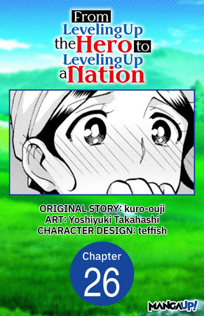 From Leveling Up the Hero to Leveling Up a Nation #026 by kuro-ouji and Yoshiyuki Takahashi