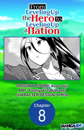From Leveling Up the Hero to Leveling Up a Nation #008 by kuro-ouji and Yoshiyuki Takahashi