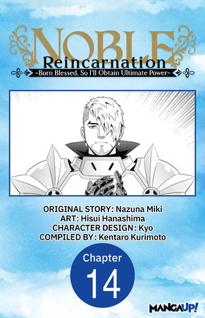 Noble Reincarnation -Born Blessed, So I’ll Obtain Ultimate Power- #014 by Nazuna Miki and Hisui Hanashima
