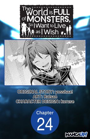 The World is Full of Monsters, So I Want to Live as I Wish #024 by yosshaa! and Ralsan