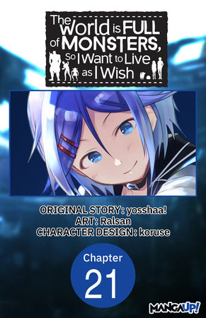The World is Full of Monsters, So I Want to Live as I Wish #021 by yosshaa! and Ralsan