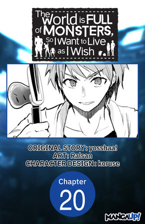 The World is Full of Monsters, So I Want to Live as I Wish #020 by yosshaa! and Ralsan