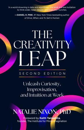 The Creativity Leap, 2nd Edition by Natalie Nixon