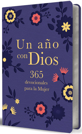 Un año con Dios: 365 devocionales para la mujer / A Year with God. Purple Leathe rsoft: 365 Devotions for Women by Origen