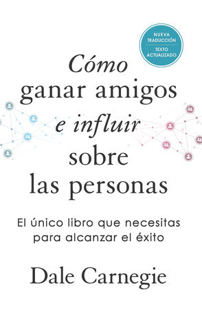 Cómo ganar amigos e influir sobre las personas (Edición de regalo) / How to Win Friends & Influence People by Dale Carnegie