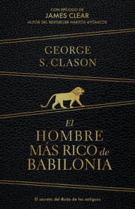 El hombre más rico de Babilonia Ed. Regalo / The Richest Man in Babylon