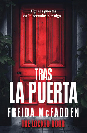 Tras la puerta/ The Locked Door by Freida McFadden