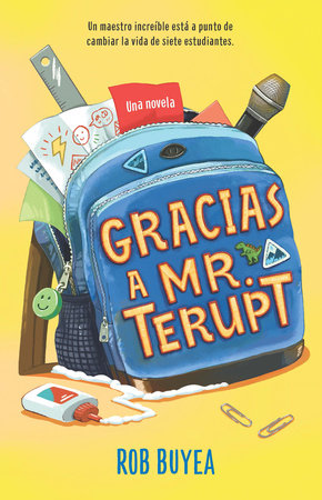 Gracias a Mr. Terupt / Because of Mr. Terupt by Rob Buyea