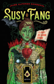 Susy Fang y el caso del novio tóxico / Susy Fang and the Case of the Toxic Boyfriend