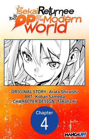 The Isekai Returnee is Too OP for the Modern World #004 by Arata Shiraishi and Koban Sameda